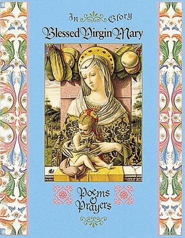 In Glory Blessed Virgin Mary
