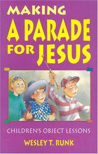 Making a parade for Jesus