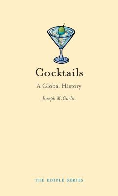 Cocktails
            
                Reaktion Books  Edible