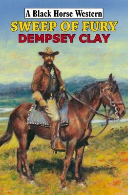 Sweep of Fury Dempsey Clay