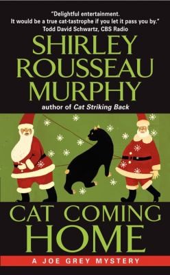 Cat Coming Home A Joe Grey Mystery