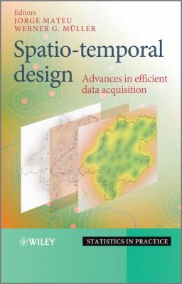 Spatiotemporal Design Advances In Efficient Data Acquisition