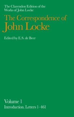 The Correspondence of John Locke Volume 1
            
                Clarendon Edition of the Works of John Locke