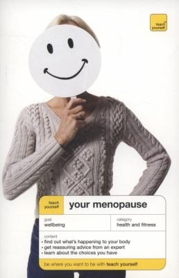 Teach Yourself Your Menopause