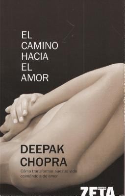 El Camino Hacia el Amor  The Path to Love