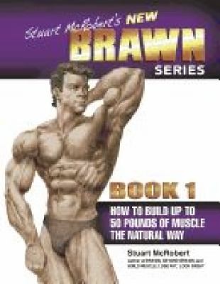 Stuart McRoberts New Brawn Series Book 1