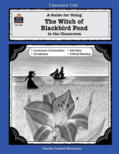 A Guide for Using The Witch of Blackbird Pond in the Classroom