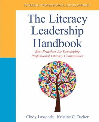 The Literacy Leadership Handbook