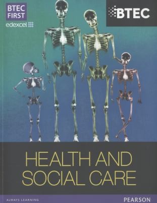 Btec First Health And Social Care 2010 Student Book
