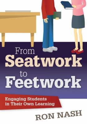 From Seatwork to Feetwork