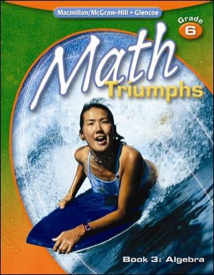 Math Triumphs Grade 6 Book 3 Algebra