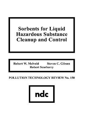 Sorbents for Liquid Hazardous Substance Cleanup and Control
            
                Pollution Technology Review