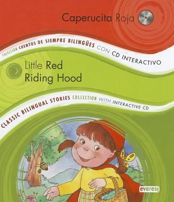 Caperucita RojaLittle Red Riding Hood With CD Audio
            
                Coleccion Cuentos de Siempre BilinguesClassic Bilingual Stories Collection