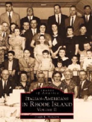 ItalianAmericans in Rhode Island
            
                Images of America Arcadia Publishing