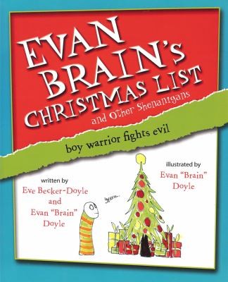 Evan Brains Christmas List and Other Shenanigans