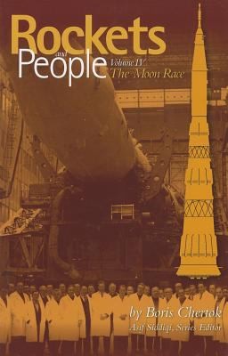 Rockets and People V 4 The Moon Race                            NASA Sp