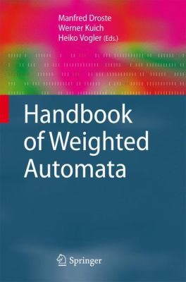 Handbook Of Weighted Automata