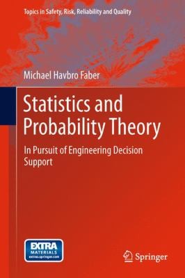 Statistics and Probability Theory
            
                Topics in Safety Risk Reliability and Quality
