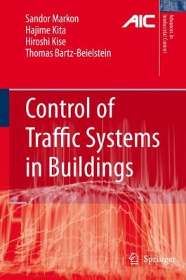 Control of Traffic Systems in Buildings
            
                Advances in Industrial Control
