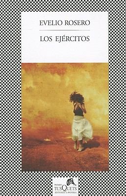 Los Ejercitos
            
                Fabula Tusquets Editores