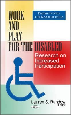Work and Play for the Disabled