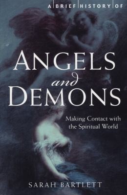 A Brief History Of Angels And Demons