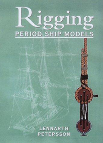 Rigging period ship models