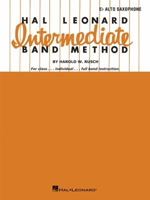 Hal Leonard Intermediate Band Method EFlat Alto Saxophone