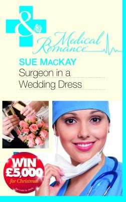 Surgeon in a Wedding Dress Sue MacKay