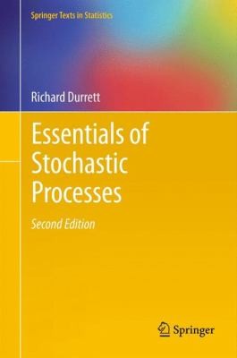 Essentials of Stochastic Processes
            
                Springer Texts in Statistics