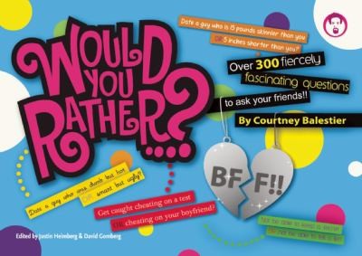 Would You Rather BFF
            
                Would You Rather