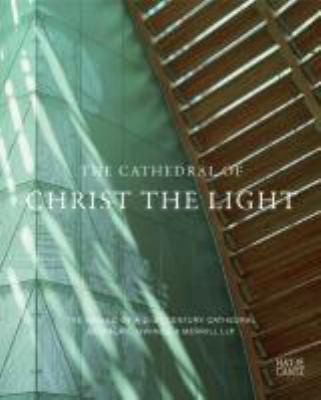 Skidmore Owings  Merrill The Cathedral of Christ the Light