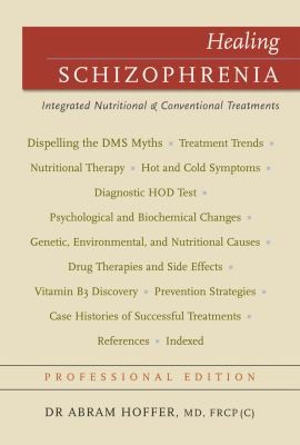Healing Schizophrenia
            
                Professional Edition
