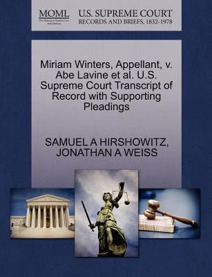 Miriam Winters Appellant V Abe Lavine et al US Supreme Court Transcript of Record with Supporting Pleadings
