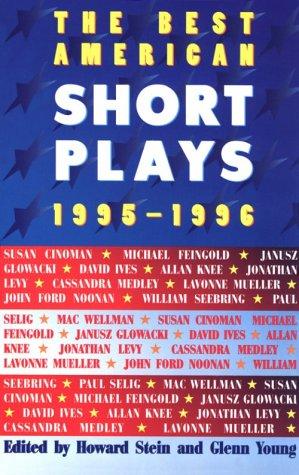 The Best American Short Plays 1995-1996 (Best American Short Plays)
