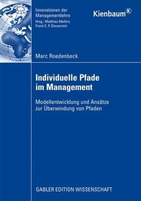 Individuelle Pfade Im Management
            
                Innovationen Der Managementlehre