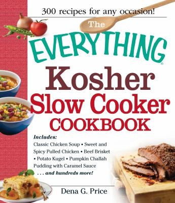 The Everything Kosher Slow Cooker Cookbook