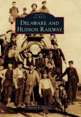 Delaware and Hudson Railway
            
                Images of Rail