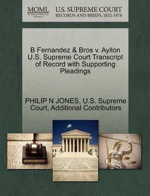 B Fernandez  Bros V Ayllon US Supreme Court Transcript of Record with Supporting Pleadings