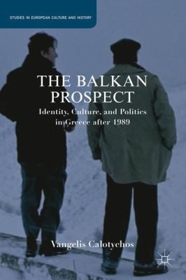 The Balkan Prospect
            
                Studies in European Culture and History