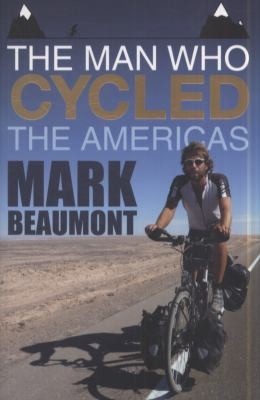 The Man Who Cycled The Americas