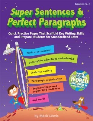 Super Sentences  Perfect Paragraphs Grades 36
