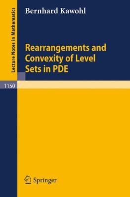Rearrangements and Convexity of Level Sets in Pde
            
                Lecture Notes in Mathematics
