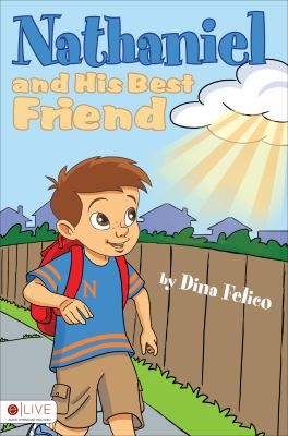 Nathaniel and His Best Friend