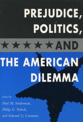 Prejudice Politics And The American Dilemma