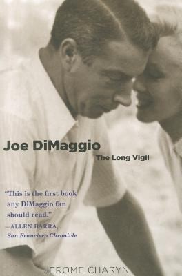 Joe Dimaggio The Long Vigil