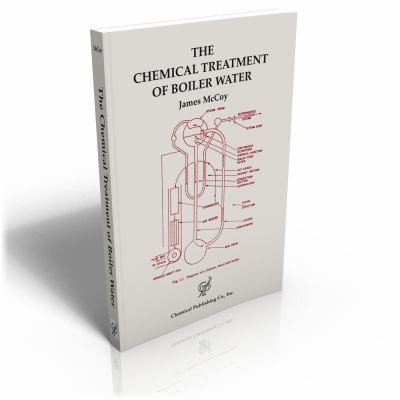The Chemical Treatment of Boiler Water