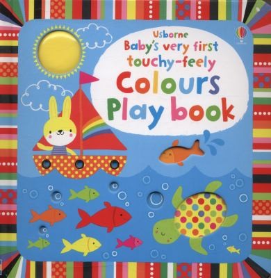 Babys Very First TouchyFeely Colours Play Book