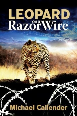 Leopard on a Razor Wire