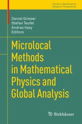 Microlocal Methods in Mathematical Physics and Global Analysis
            
                Trends in Mathematics  Research Perspectives